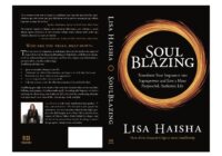 Lisa Haisha: Blazing Your Soul